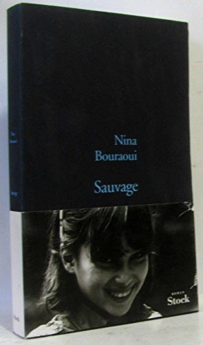 SAUVAGE (9782234064393) by Bouraoui, Nina