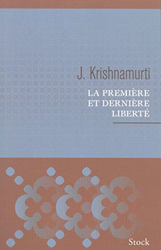 9782234064676: La premire et dernire libert