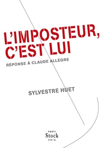 9782234064881: L'imposteur, c'est lui: Rponse  Claude Allgre