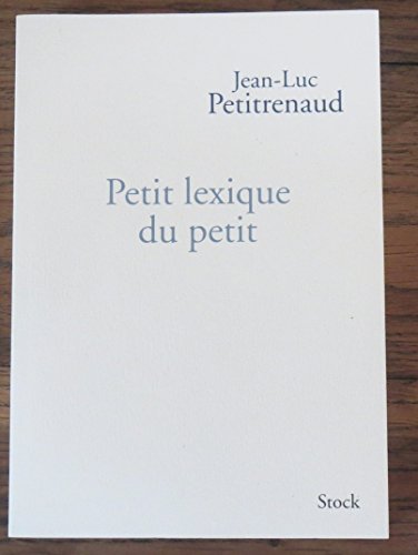 Imagen de archivo de Petit lexique du petit a la venta por Ammareal