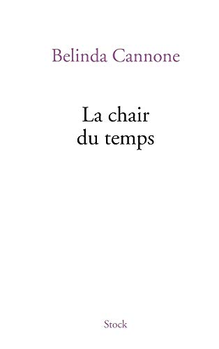 Beispielbild fr La Chair Du Temps zum Verkauf von RECYCLIVRE