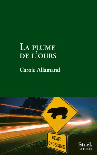 Stock image for La plume de l'ours for sale by Bahamut Media