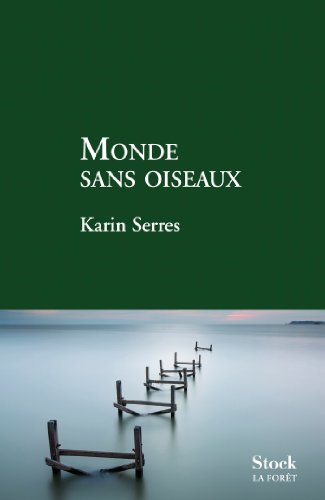 Stock image for Monde sans oiseaux for sale by Ammareal
