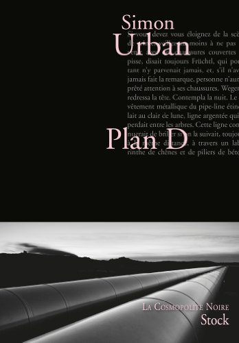 Beispielbild fr Plan D: Traduit de l'allemand par Brice Germain zum Verkauf von Ammareal