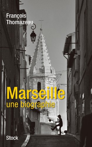 Beispielbild fr Marseille, une biographie zum Verkauf von Ammareal