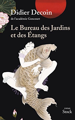 9782234074750: Le Bureau des Jardins et des Etangs: roman