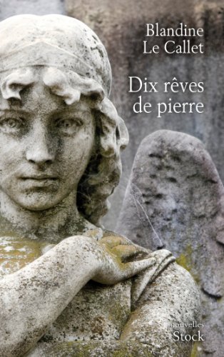 9782234074774: Dix rves de pierre (La Bleue)