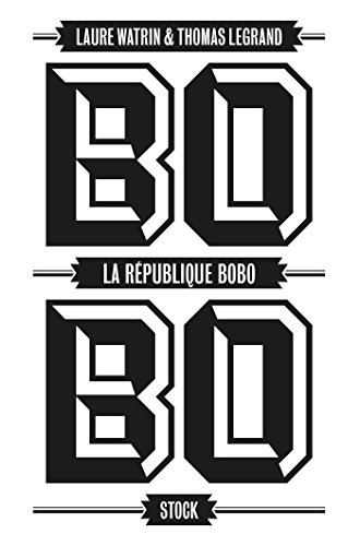 9782234075474: LA REPUBLIQUE BOBO