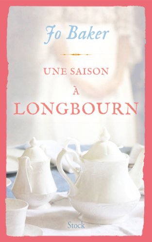 Stock image for Une saison  Longbourn: Traduit de l'anglais par Carole Hanna for sale by medimops