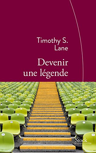 9782234077881: Devenir une lgende: Traduit de l'anglais (Etats-Unis) par Franoise Adelstain