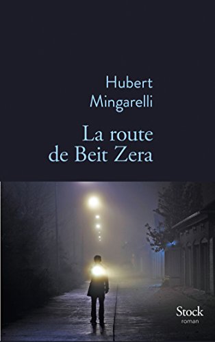 9782234078109: La route de Beit Zera (La Bleue)