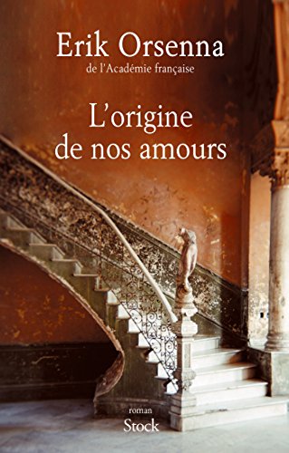 9782234078925: L'origine de nos amours