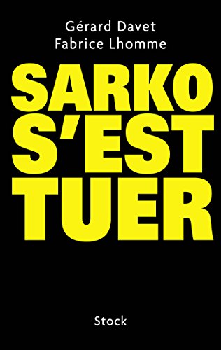 9782234078987: SARKO S'EST TUER (Essais - Documents)