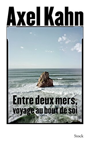Beispielbild fr Entre deux mers (Essais - Documents) (French Edition) zum Verkauf von Better World Books