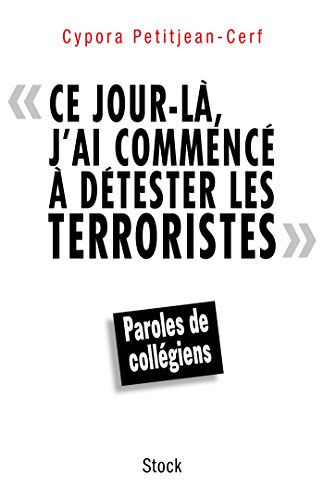 Immagine dell'editore per Ce jour-l, j'ai commenc  dtester les terroristes venduto da Solibri