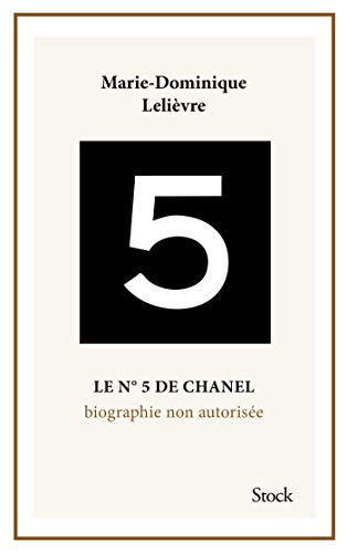Beispielbild fr Le N 5 De Chanel : Biographie Non Autorise zum Verkauf von RECYCLIVRE