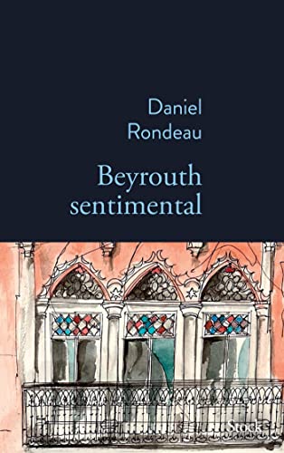 Stock image for Beyrouth sentimental: 1987-2022 for sale by WorldofBooks