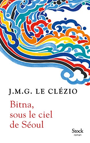 Stock image for Bitna, sous le ciel de S�oul (French Edition) for sale by Wonder Book