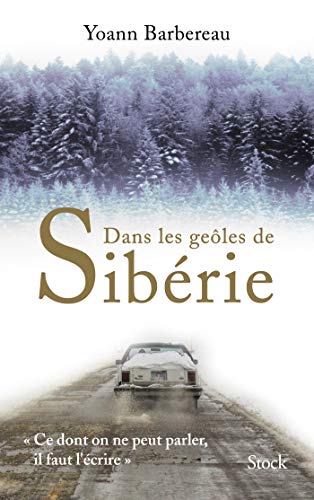 Stock image for Dans les geles de Sibrie for sale by La Bouquinerie des Antres
