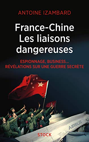 9782234086555: France Chine, les liaisons dangereuses