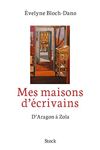 Beispielbild fr Mes maisons d' crivains: D'Aragon  Zola zum Verkauf von LIVREAUTRESORSAS