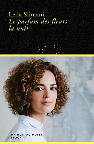 Stock image for Le parfum des fleurs la nuit for sale by La Bouquinerie des Antres