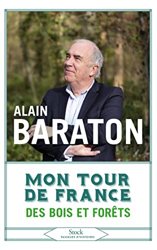 Stock image for Mon tour de France des bois et des forts for sale by Ammareal
