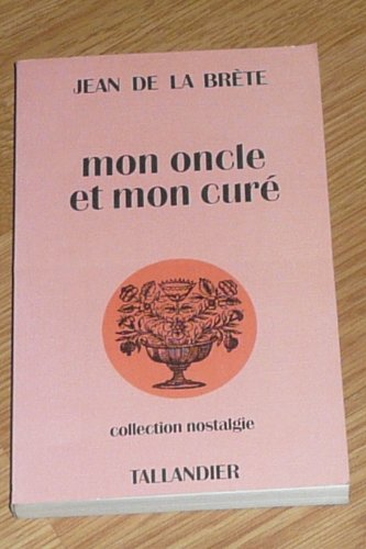 Imagen de archivo de Mon oncle et mon cur. a la venta por LeLivreVert