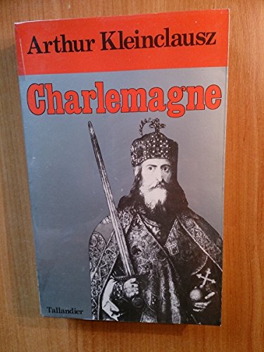 Imagen de archivo de Charlemagne a la venta por A TOUT LIVRE