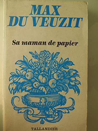 Beispielbild fr Sa maman de papier (Collection Floralies) zum Verkauf von pompon