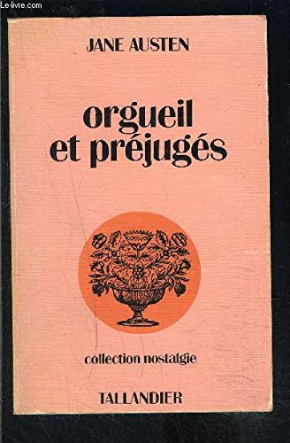 Beispielbild fr Orgueil et prjugs (Collection Nostalgie) zum Verkauf von Ammareal