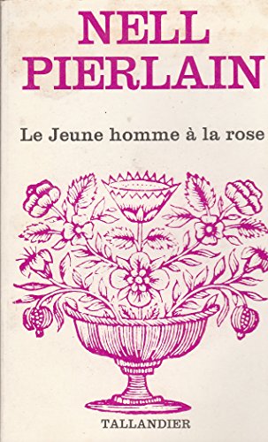 Beispielbild fr Le Jeune homme  la rose (Floralies) zum Verkauf von medimops