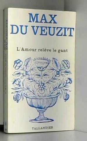 Beispielbild fr L'Amour relve le gant zum Verkauf von medimops