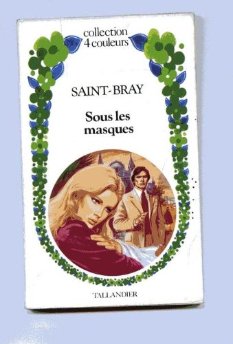 Stock image for Sous les masques for sale by Librairie Th  la page