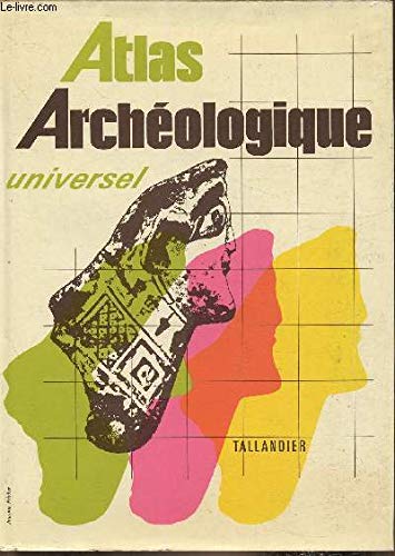 9782235004152: Atlas archéologique universel (French Edition)