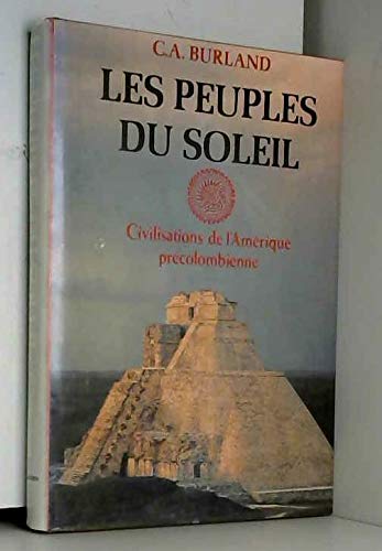 Beispielbild fr Les peuples du soleil zum Verkauf von Ammareal