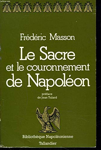 Beispielbild fr Le sacre et le couronnement de Napolon zum Verkauf von medimops
