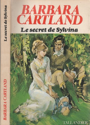 Le secret de Sylvina (9782235005630) by Barbara Cartland