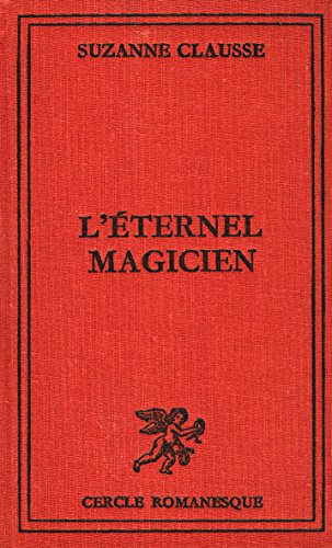 Imagen de archivo de L'ternel magicien a la venta por Ammareal