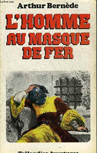 Stock image for L'Homme au masque de fer (Tallandier aventures) for sale by medimops