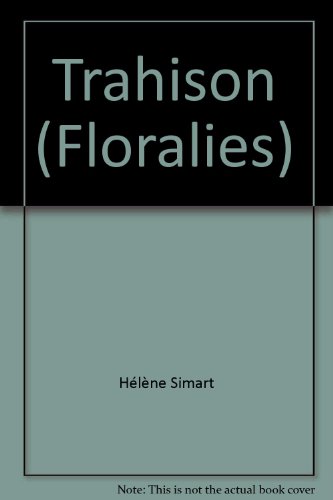 Stock image for Trahison (Floralies) for sale by Librairie Th  la page