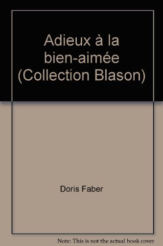 Stock image for Adieux  la bien-aime (Collection Blason) for sale by Librairie Th  la page