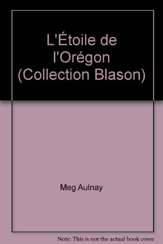 9782235010368: L'toile de l'Orgon (Collection Blason)