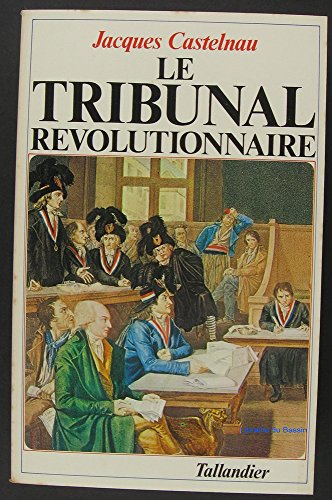 Stock image for Le Tribunal rvolutionnaire for sale by medimops