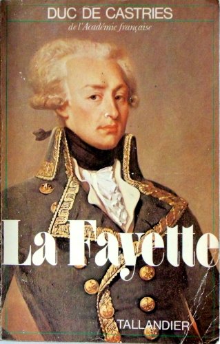 La Fayette (Figures de proue) - René de La Croix Castries