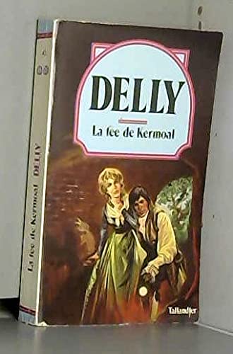 9782235011693: La fee de kermoal (Tal.Delly)