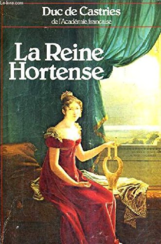 Stock image for La reine Hortense for sale by medimops
