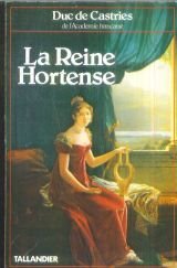 Stock image for La reine Hortense for sale by medimops