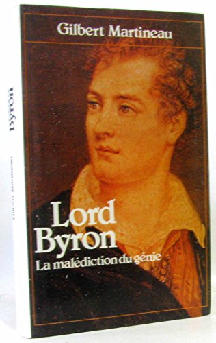 Beispielbild fr Lord Byron : La maldiction du gnie zum Verkauf von medimops