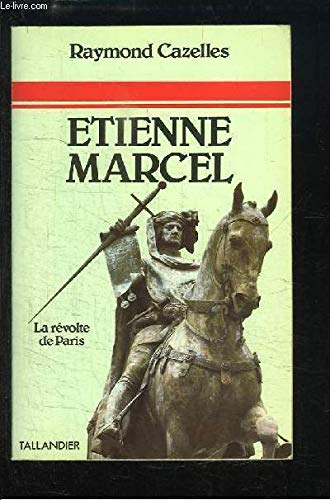 Imagen de archivo de tienne Marcel : Champion de l'unit franaise. a la venta por Ammareal